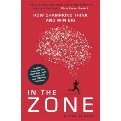 Abbildung von In The Zone: How Champions Think and Win Big