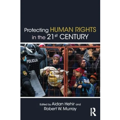 Abbildung von Protecting Human Rights in the 21st Century (Routledge Studies Intervention and Statebuilding)
