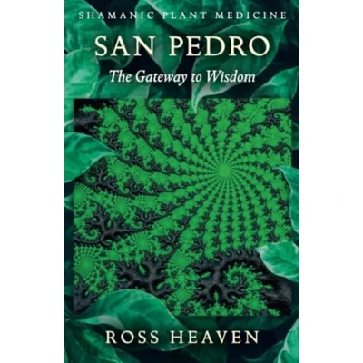 Abbildung von Shamanic Plant Medicine San Pedro: The Gateway to Wisdom