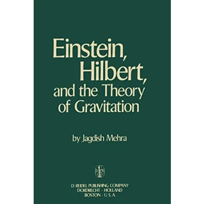 Abbildung von Einstein, Hilbert, and The Theory of Gravitation: Historical Origins General Relativity