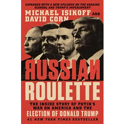 Abbildung von Russian Roulette: the Inside Story of Putin&#039;s War on America and Election Donald Trump