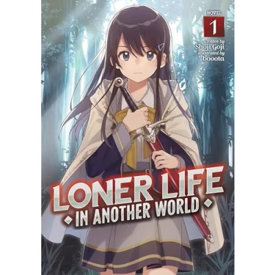 Abbildung von Loner Life in Another World (Light Novel) Vol. 1