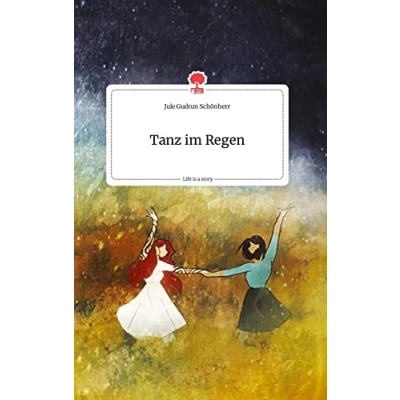 Abbildung von Tanz im Regen. Life is a Story story.one