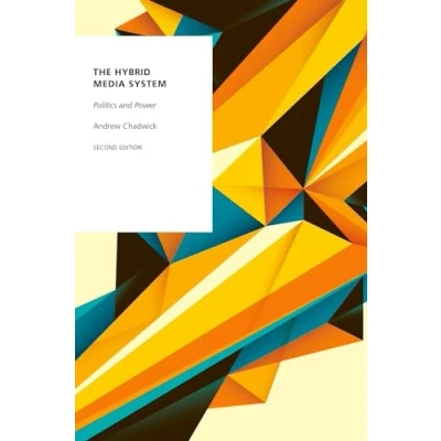 Abbildung von The Hybrid Media System: Politics and Power (Oxford Studies in Digital Politics)