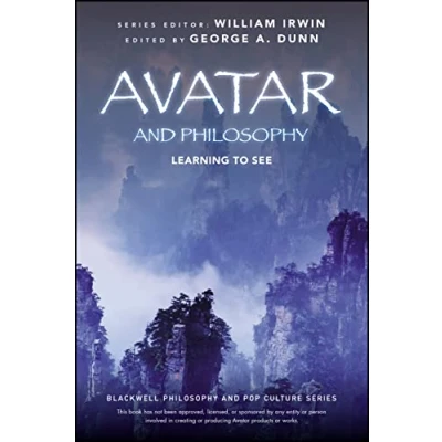 Abbildung von Avatar and Philosophy: Learning to See (The Blackwell Philosophy Pop Culture)