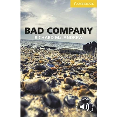 Abbildung von Bad Company Level 2 Elementary/Lower intermediate (Cambridge English Readers, 2)