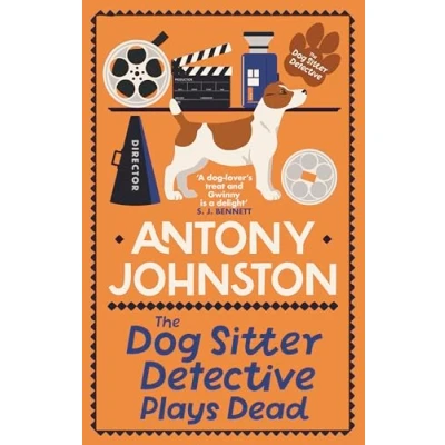 Abbildung von The Dog Sitter Detective Plays Dead: Tail wagging Cosy Crime Series (Tail Crime, 3)