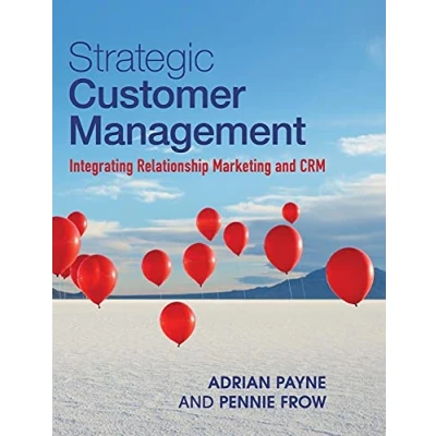 Abbildung von Strategic Customer Management: Integrating Relationship Marketing and CRM