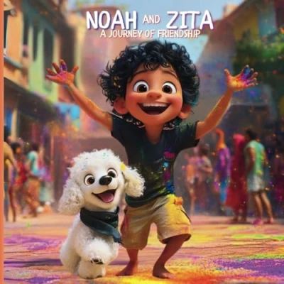 Abbildung von Noah and Zita: A Journey of Friendship: across the world with Friendship Adventure