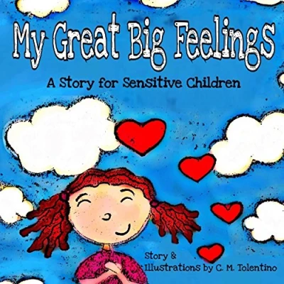 Abbildung von My Great Big Feelings: A Story for Sensitive Children