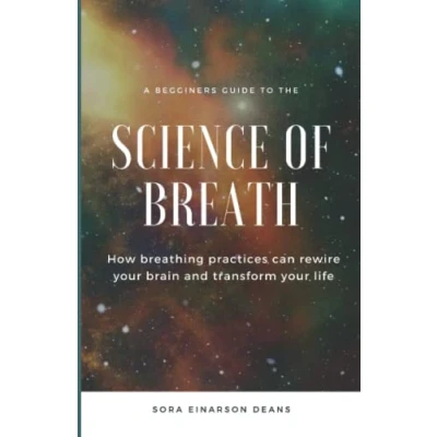 Abbildung von Science of Breath: How breath practices can rewire your brain and transform life