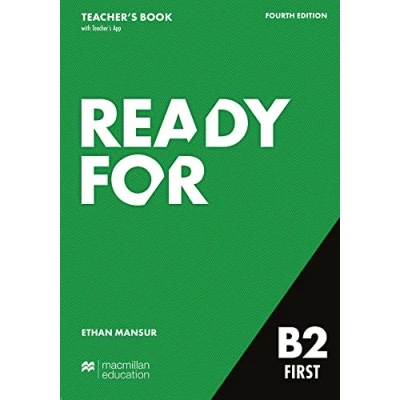Abbildung von Ready for B2 First: Fourth edition / Teacher’s Book with Digital Student&#039;s and App