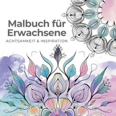 Abbildung von Malbuch für Erwachsene Achtsamkeit und Inspiration: Kreative Motive Entspannung innere Ruhe