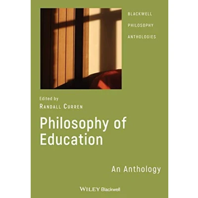 Abbildung von Philosophy of Education: An Anthology (Blackwell Anthologies)