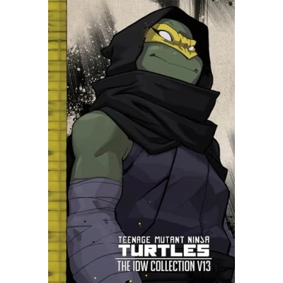 Abbildung von Teenage Mutant Ninja Turtles: The IDW Collection Volume 13 (TMNT Collection, Band 13)