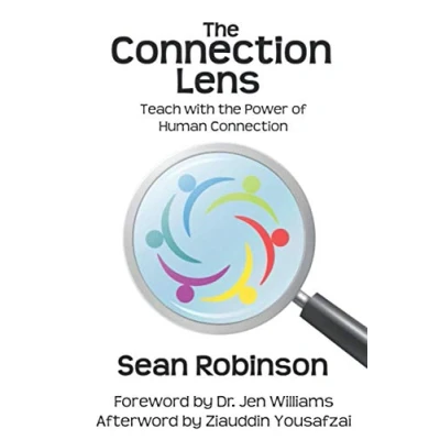 Abbildung von the Connection Lens: Teach with Power of Human (Connections based Learning Series, Band 2)
