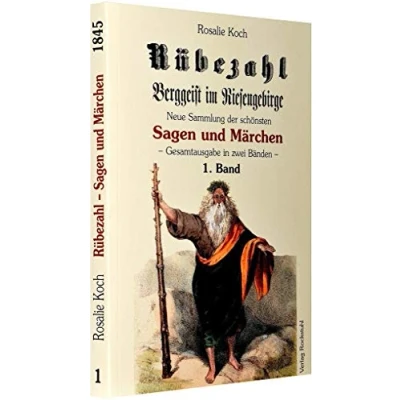 Abbildung von Rübezahl Berggeist im Riesengebirge 1845 Band 1: Neue Sammlung der schönsen Sagen und Märchen von dem Berggeiste (Band 1 2)
