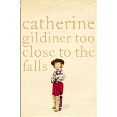 Abbildung von Too Close to the Falls: A Memoir