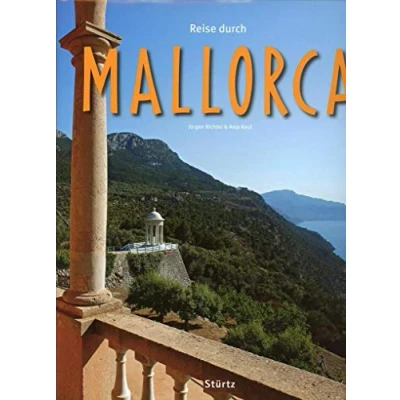 Abbildung von Reise durch Mallorca: Ein Bildband mit über 170 Bildern auf 140 Seiten STÜRTZ Verlag