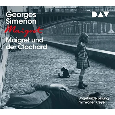 Abbildung von Maigret und der Clochard: 60. Fall. Ungekürzte Lesung mit Walter Kreye (4 CDs) (Georges Simenon)