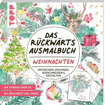 Abbildung von Das Rückwärts Ausmalbuch Weihnachten: Motive entdecken, zeichnen, auschneiden &amp; verbasteln. etwas andere für Erwachsene.