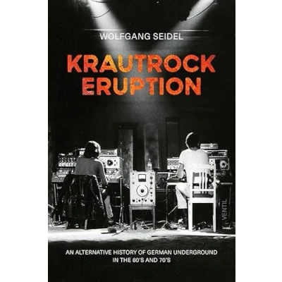 Abbildung von Krautrock Eruption: An alternative history of German underground in the 60s and 70s