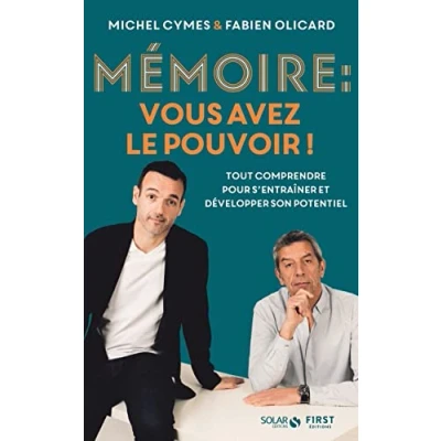 Abbildung von Mémoire : vous avez le pouvoir ! Tout comprendre pour s&#039;entraîner et développer son potentiel: mieux la