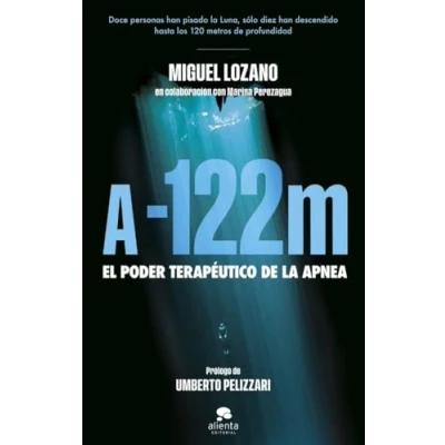Abbildung von A 122 metros: El poder terapéutico de la apnea (Alienta)