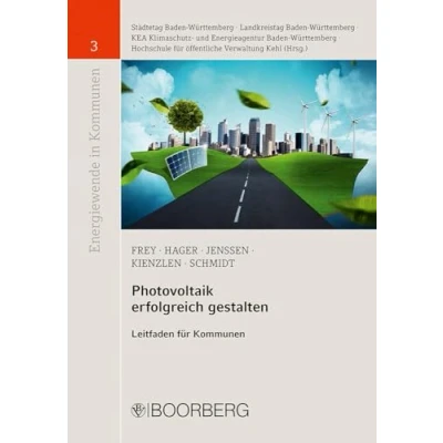 Abbildung von Photovoltaik erfolgreich gestalten: Leitfaden für Kommunen (Energiewende in Kommunen)