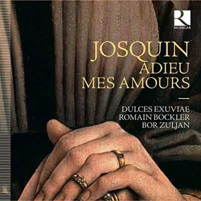 Abbildung von des Prez: Adieu mes amours