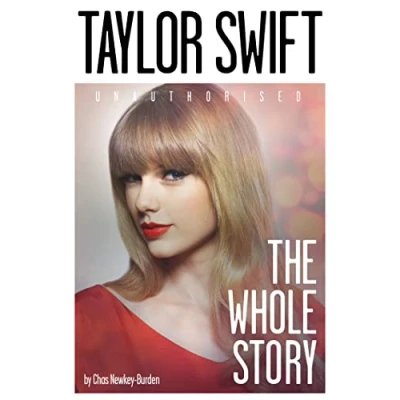 Abbildung von Taylor Swift: The unmissable, fully updated 2024 biography of pop superstar Swift