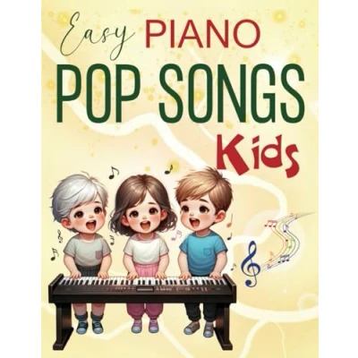 Abbildung von Easy Piano Pop songs for Kids: 61 Super