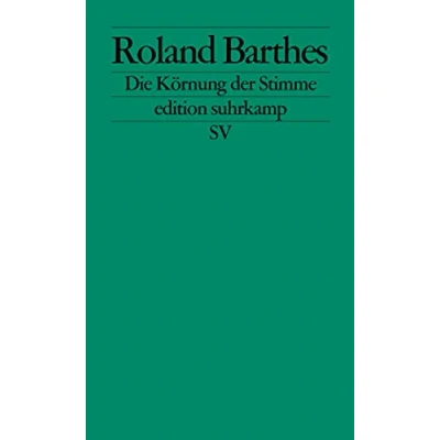 Abbildung von Die Körnung der Stimme: Interviews 19621980 (edition suhrkamp)