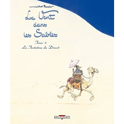 Abbildung von Le Vent dans les sables T03: La Tentation du désert