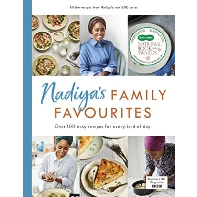 Abbildung von Nadiya’s Family Favourites: Easy, beautiful and show stopping recipes for every day