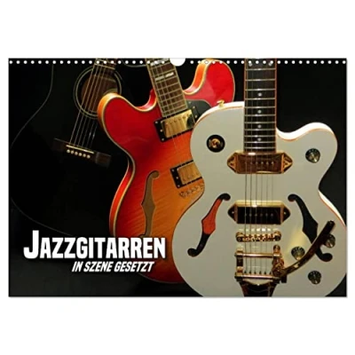 Abbildung von JAZZGITARREN in Szene gesetzt (Wandkalender 2025 DIN A3 quer), CALVENDO Monatskalender