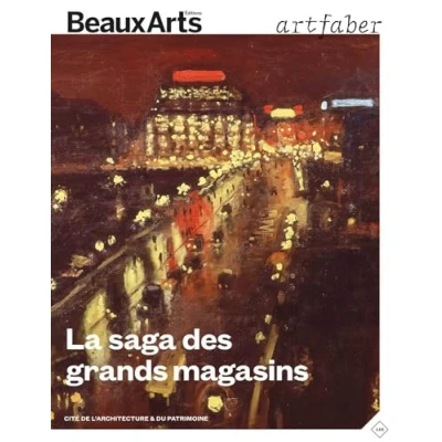 Abbildung von la saga des grands magasins: à Cité de l’architecture et du patrimoine