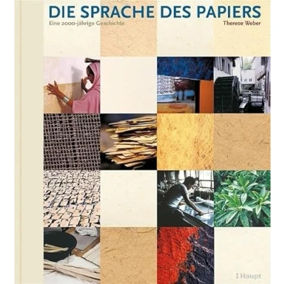 Abbildung von Die Sprache des Papiers: Eine 2000 jährige Geschichte