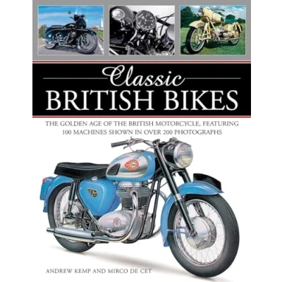 Abbildung von Classic British Bikes: the Golden Age of Motorcycles, Featuring 100 Machines Shown in Over 200 Photographs: ... Photographs