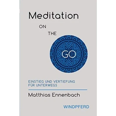 Abbildung von Meditation ON THE GO: Einstieg und Vertiefung für unterwegs