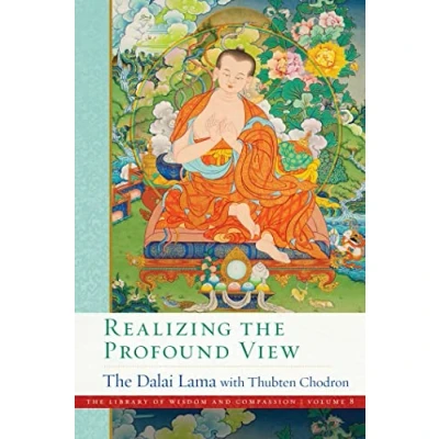 Abbildung von Realizing the Profound View (Volume 8) (The Library of Wisdom and Compassion, Band