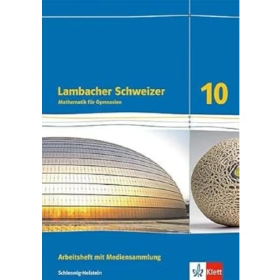 Abbildung von Lambacher Schweizer Mathematik 10. Ausgabe Schleswig Holstein: Arbeitsheft mit Lösungen und Mediensammlung Klasse 10 (Lambacher Mathematik. für Holstein ab 2018)