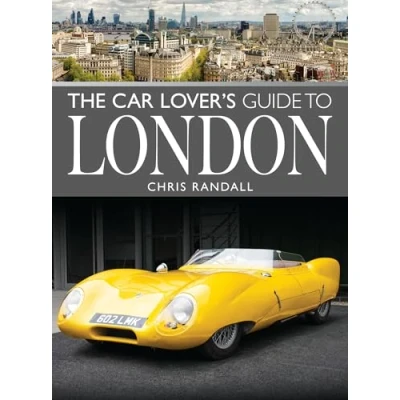 Abbildung von The Car Lover&#039;s Guide to London (City Guides)