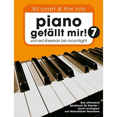 Abbildung von Piano gefällt Mir! 50 Chart Und Film Hits Band 7: Songbook für Klavier: Von Ed Sheeran bis Moonlight Das ultimative Spielbuch Klavier