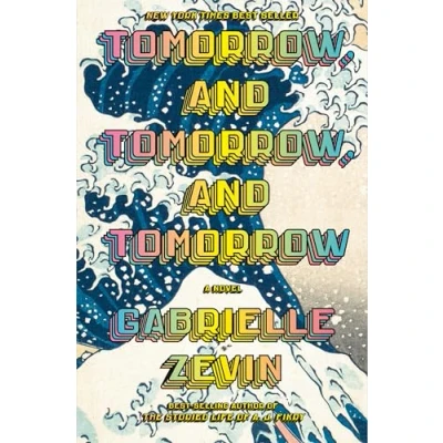 Abbildung von Tomorrow, and Tomorrow: A novel