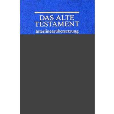 Abbildung von Interlinearübersetzung Altes Testament, hebr. dt., Band 4: Die 12 kleinen Propheten, Hiob, Psalmen