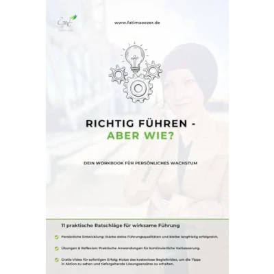 Abbildung von Richtig führen aber wie?: Dein Workbook für persönliches Wachstum
