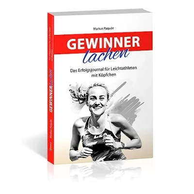 Abbildung von Gewinner lachen: Das Erfolgsjournal für Leichtathleten mit Köpfchen