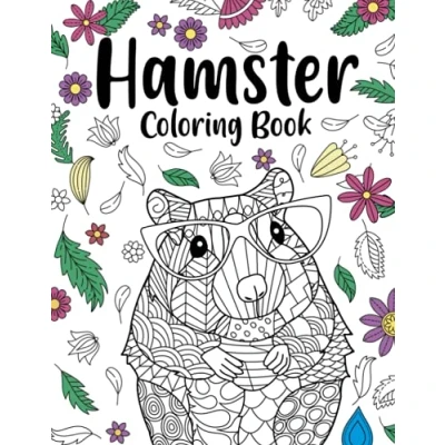 Abbildung von Hamster Coloring Book: A Cute Adult Books for Owner, Best Gift Lovers