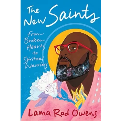 Abbildung von The New Saints: From Broken Hearts to Spiritual Warriors